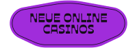 Neue Online Casinos